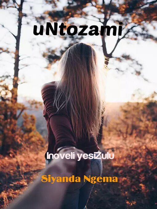 Title details for uNtozami by Siyanda Ngema - Available